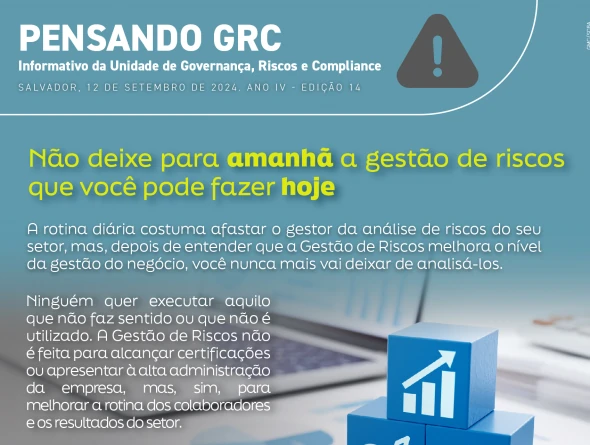 Não deixe para amanhã a gestão de riscos que você pode fazer hoje