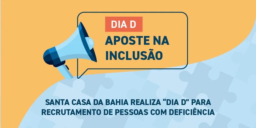 Santa Casa da Bahia recruta pessoas com deficiência para trabalhar no Hospital Municipal de Salvador 